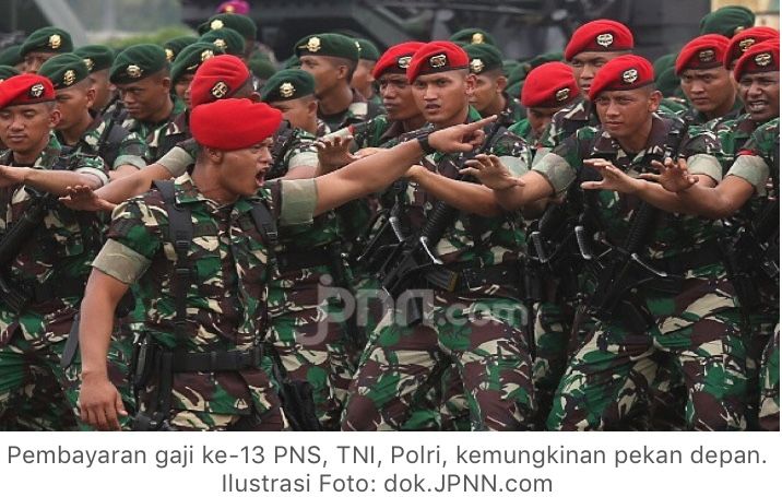 Kabar Terbaru soal Gaji ke-13 PNS, TNI, Polri, Alhamdulillah