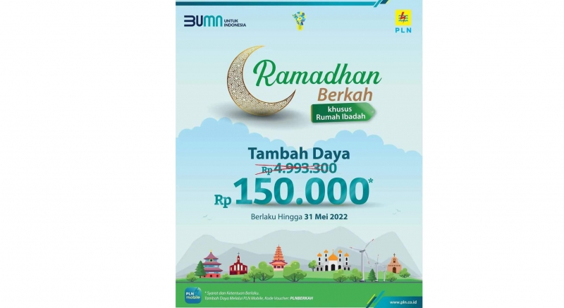 Promo Ramadhan Berkah PLN, Tambah Daya Hanya Rp 150 Ribu