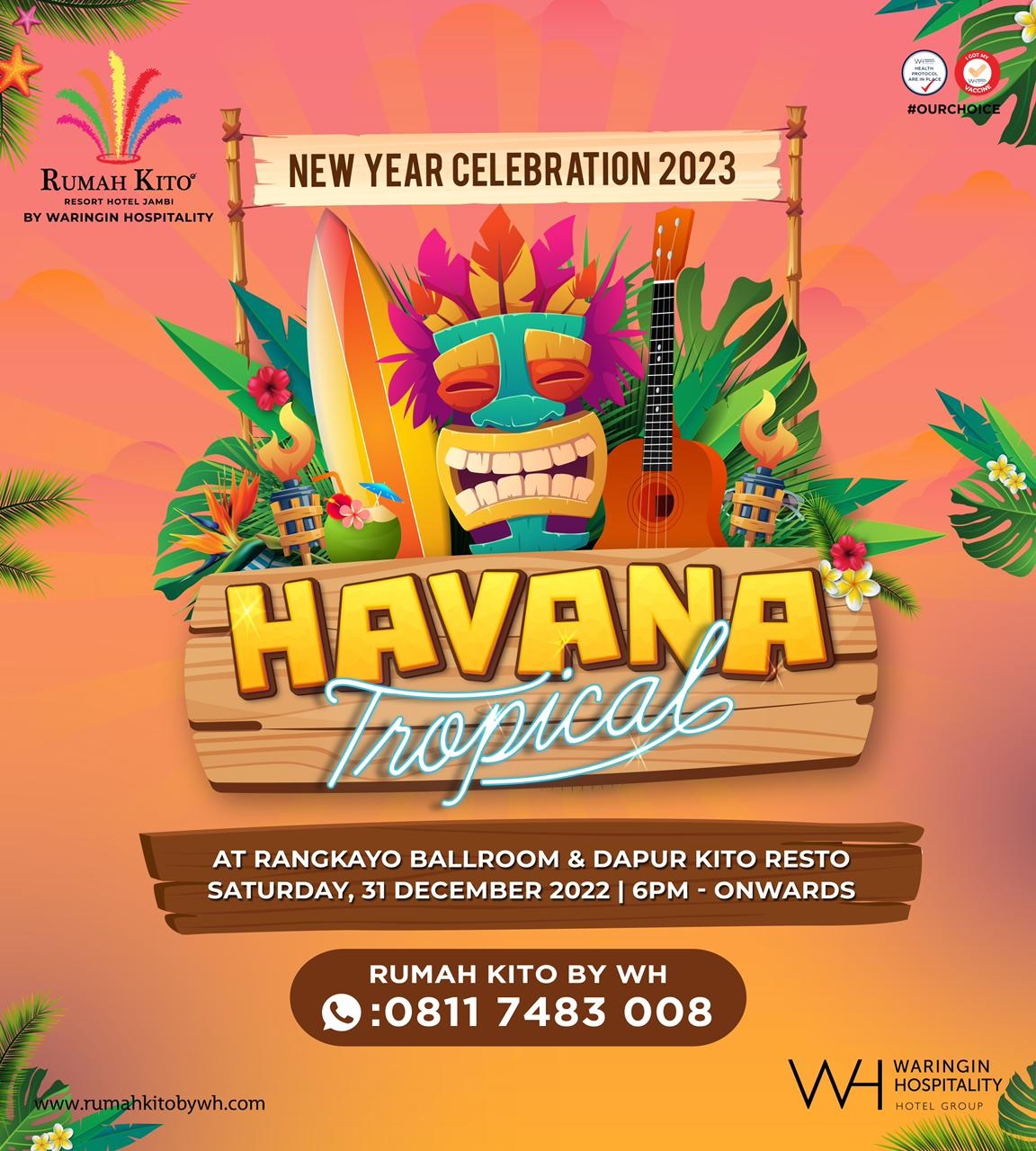 Rayakan Tahun Baru 2023 Dengan “Havana Tropical” ala  Rumah Kito by WH