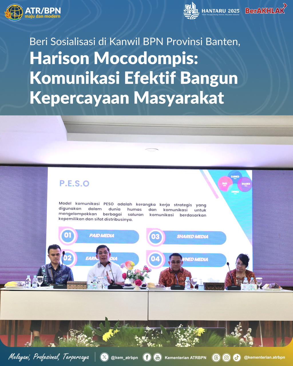 Beri Sosialisasi di Kanwil BPN Provinsi Banten, Harison Mocodompis: Komunikasi Efektif Bangun Kepercayaan