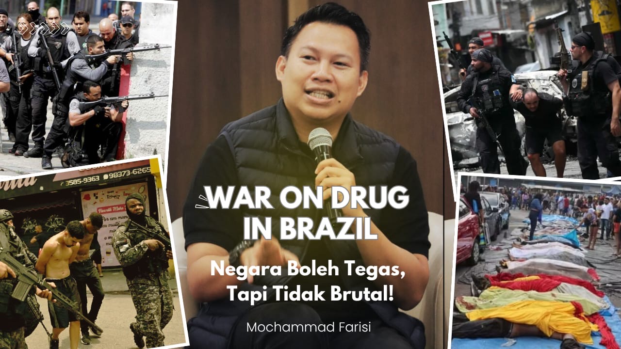 Perang Melawan Narkotika di Brasil: Negara Boleh Tegas, Tapi Tidak Brutal