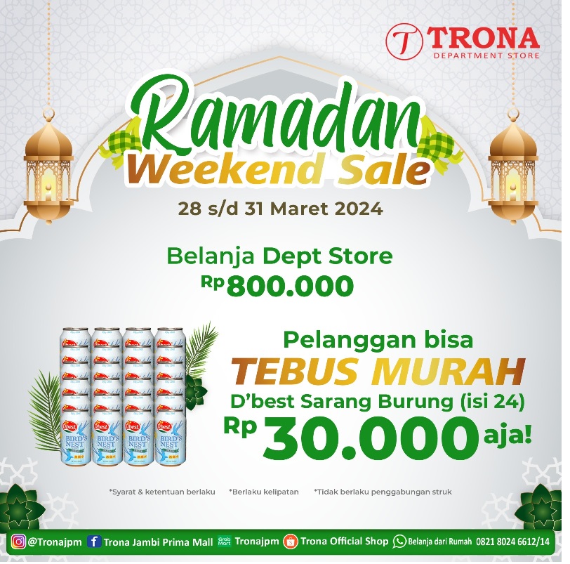 Discount Heboh Ramadan Weekend Sale Trona Department Store @JPM, Ini Tanggalnya 