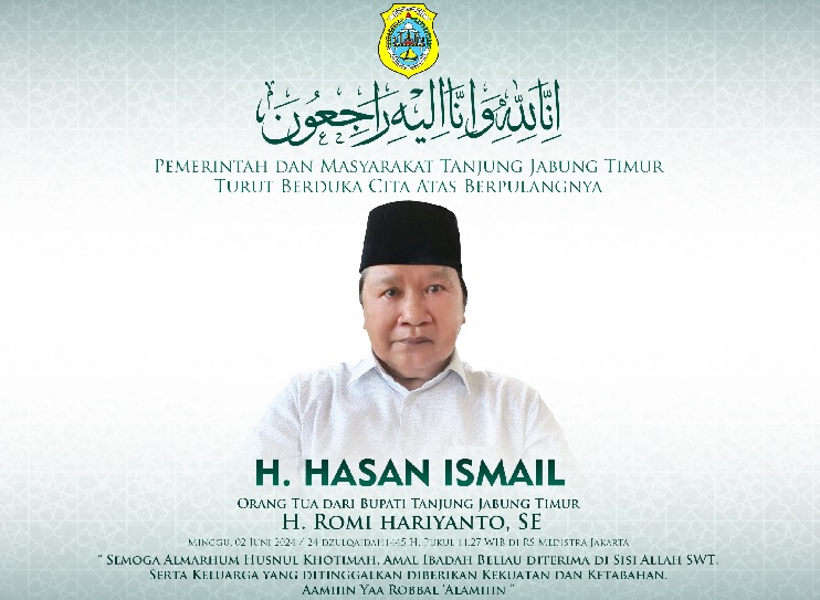 Ayahanda Bupati Tanjabtim, H. Hasan Ismail bin Ismail Meninggal Dunia di RS Medistra Jakarta