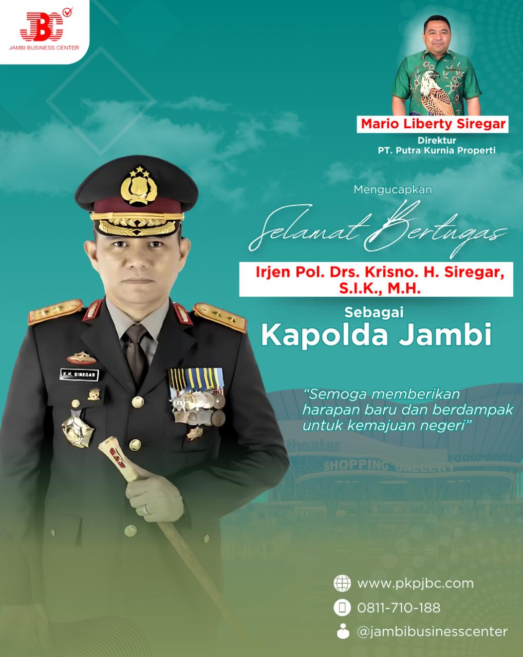 PT. Putra Kurnia Properti Ucapkan Selamat kepada Kapolda Jambi yang Baru, Irjen Pol. Drs. Krisno H. Siregar