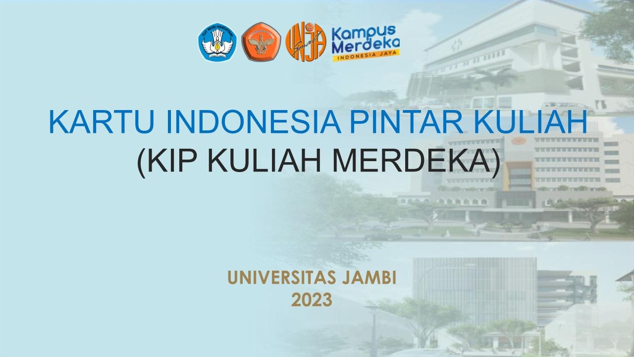 UNJA Siapkan 1.200 Beasiswa KIP-K Merdeka Tahun 2023