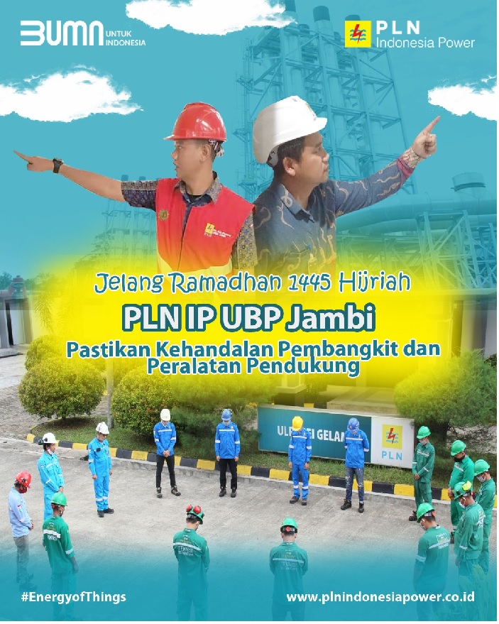 Sambut Ramadhan 1445 H, PLN IP UBP Jambi Pastikan Pembangkit Handal Beroperasi