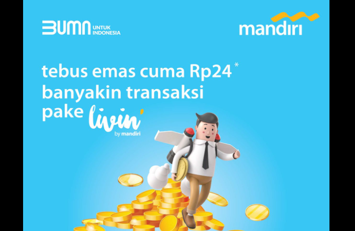 Tebus Emas 0,5 Gram Cuma Rp24, Cara Dapatnya Mudah Banget! Ini Syarat yang Ditetapkan Livin’ by Mandiri