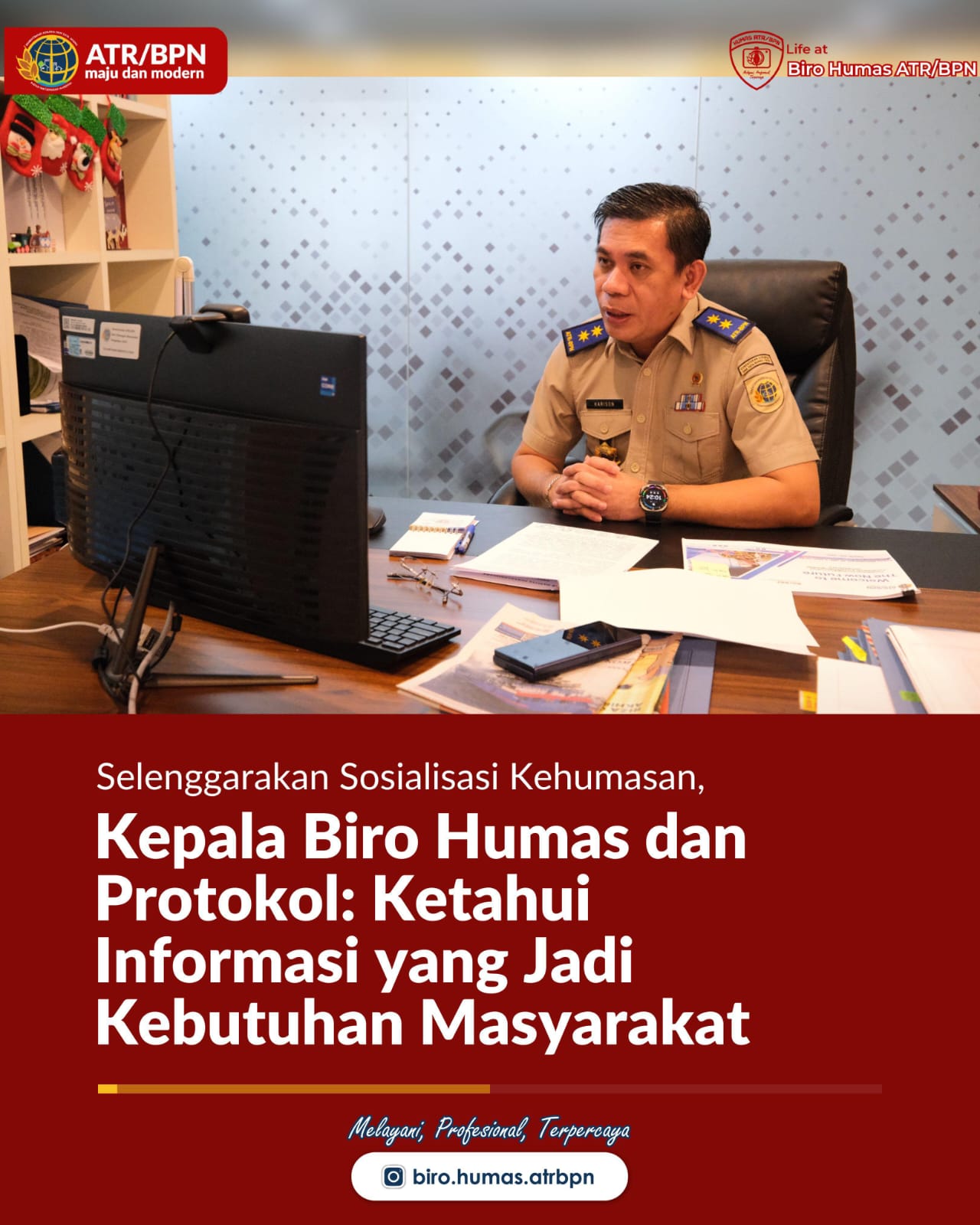 Kepala Biro Humas dan Protokol: Ketahui Informasi yang Jadi Kebutuhan Masyarakat