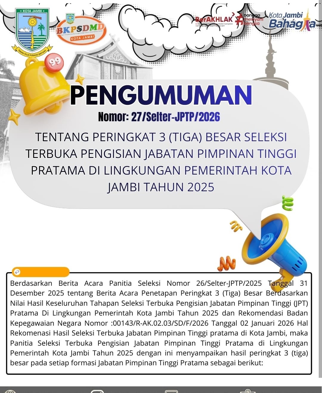 SUDAH DITEBAK! Hasil Lelang Jabatan Eselon II Pemkot Jambi Diumumkan, Ini Daftar Nama Peringkat Pertama