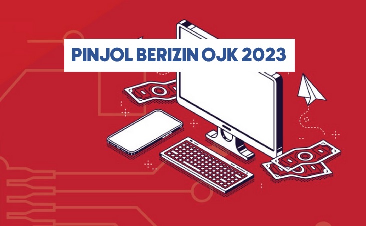 RI Sudah Merdeka Jangan Tertipu Pinjol Ilegal, Cek Ini Daftar Pinjol Berizin OJK 2023