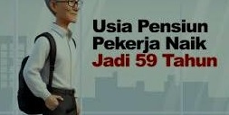 Resmi! Usia Pensiun Pekerja di Indonesia Menjadi 59 Tahun