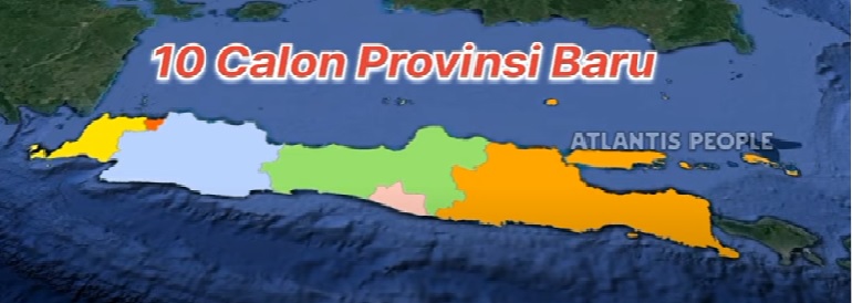 Provinsi di Pulau Jawa Dimekarkan Menjadi 16 Provinsi, Berikut Tambahan 10 Provinsi Terbaru