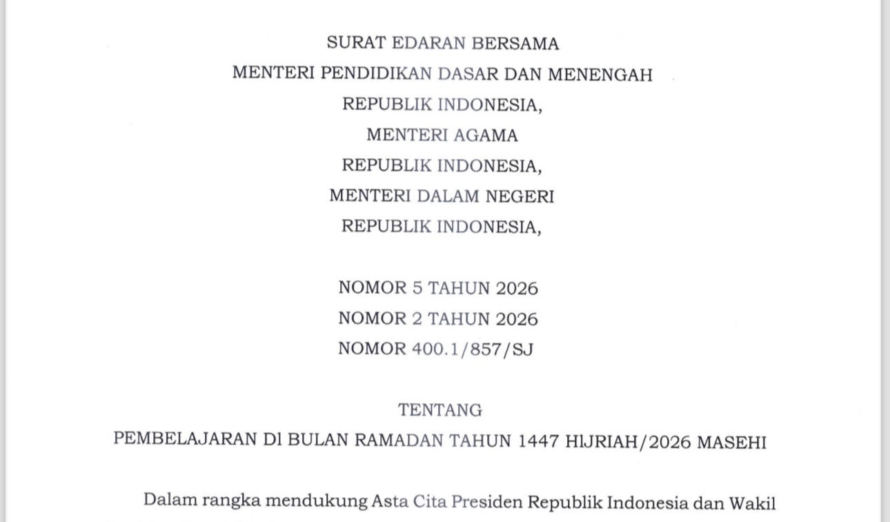 Pemerintah Terbitkan SEB Ramadan 2026,  Belajar Mandiri, Tatap Muka, dan Libur Lebaran, Berikut Penjelasannya