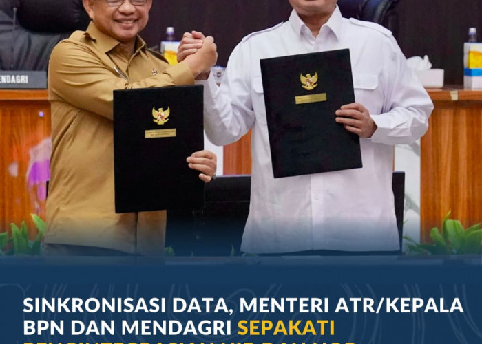 Sinkronisasi Data, Menteri ATR/Kepala BPN dan Mendagri Sepakati Pengintegrasian NIB dan NOP
