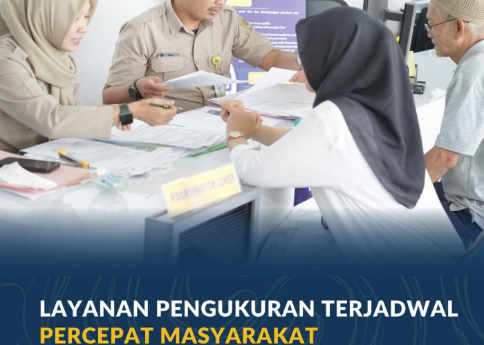 Layanan Pengukuran Terjadwal Percepat Masyarakat Mendapatkan Peta Bidang Tanah