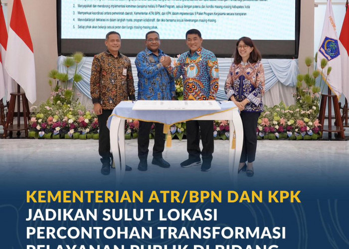Kementerian ATR/BPN & KPK Jadikan Sulut Lokasi Percontohan Transformasi Pelayanan Publik di Bidang Pertanahan