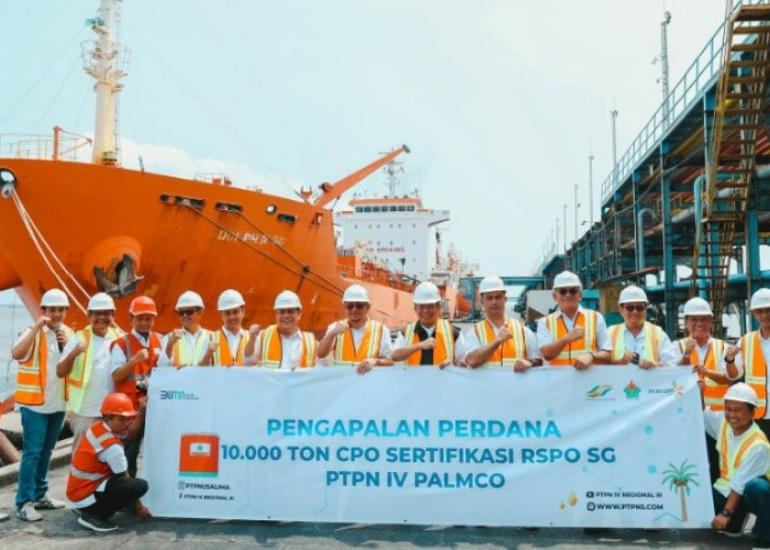 Kapalkan 10.000 Ton CPO Bersertifikasi RSPO SG ke Eropa, PTPN IV Berpotensi Sumbang USD9 Juta Devisa Negara