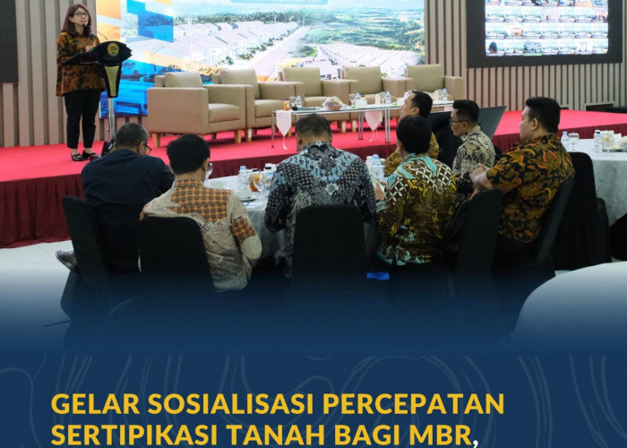 Gelar Sosialisasi Percepatan Sertipikasi Tanah bagi MBR, Kejar Target 3 Juta Bidang