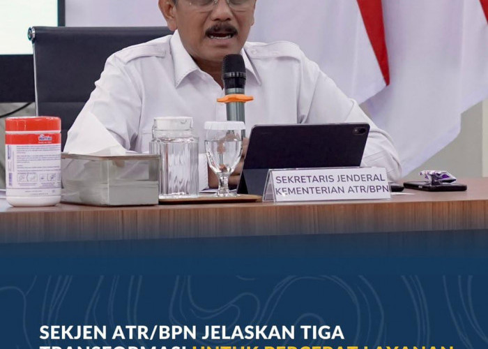 Sekjen ATR/BPN Jelaskan Tiga Transformasi untuk Percepat Layanan Pertanahan kepada Masyarakat