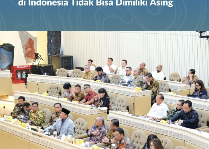 Menteri ATR/Kepala BPN Tegaskan Tanah di Indonesia Tidak Bisa Dimiliki Asing