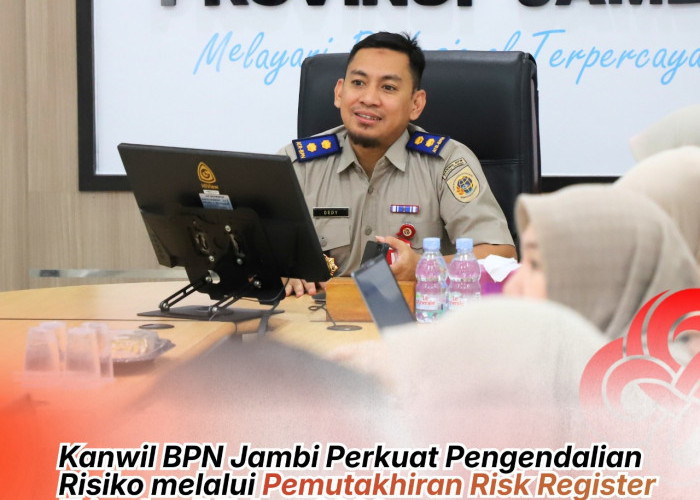 Kanwil BPN Jambi Perkuat Pengendalian Risiko Melalui Pemutakhiran Risk Register Triwulan Tahun 2026