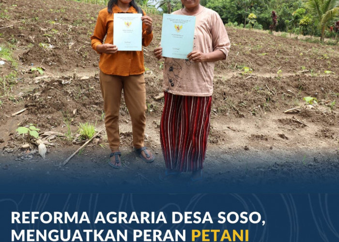 Reforma Agraria Desa Soso, Menguatkan Peran Petani Perempuan Menuju Kesejahteraan