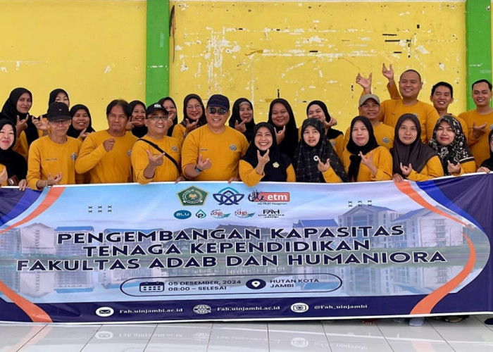 Dorong Peningkatan Pelayanan, Fakultas Adab dan Humaniora UIN STS Jambi Adakah Pengembangan Kapasitas Tendik