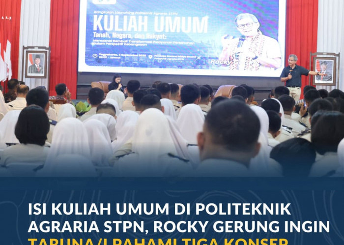 Isi Kuliah Umum di Politeknik Agraria STPN, Rocky Gerung Ingin Taruna/i Pahami Tiga Konsep