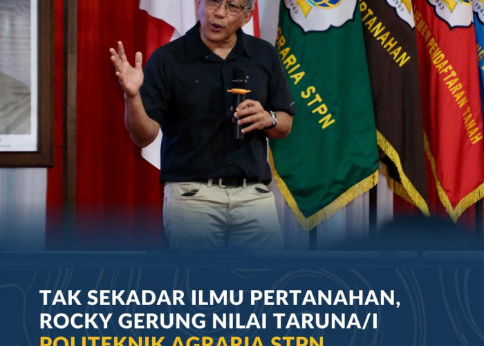 Tak Sekadar Ilmu Pertanahan, Rocky Gerung Nilai Taruna/i Politeknik Agraria STPN Belajar Banyak Disiplin Ilmu