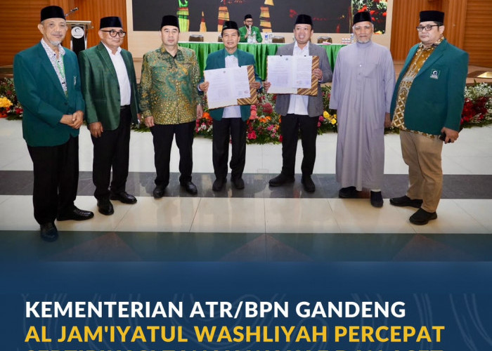 Kementerian ATR/BPN Gandeng Al Jam'iyatul Washliyah Percepat Sertipikasi Tanah Wakaf dan Aset Organisasi