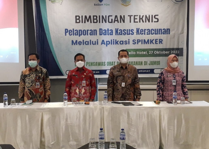 Balai POM  Jambi Laksanakan Bimtek Pelaporan Data Kasus Keracunan