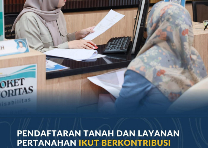 Pendaftaran Tanah &Layanan Pertanahan Ikut Berkontribusi terhadap Peningkatan Nilai Ekonomi hingga Rp1.834,8 T