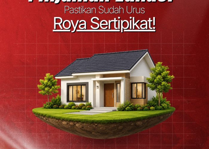 Kanwil BPN Provinsi Jambi Imbau Pemilik Sertipikat Segera Urus Roya Setelah Kredit Lunas, Cek Syaratnya!