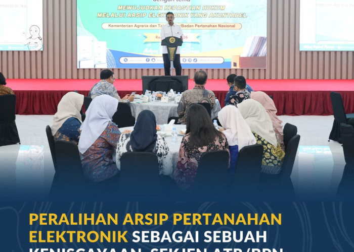Peralihan Arsip Pertanahan Elektronik sebagai Sebuah Keniscayaan, Sekjen ATR/BPN: Harus Dikelola dengan Baik