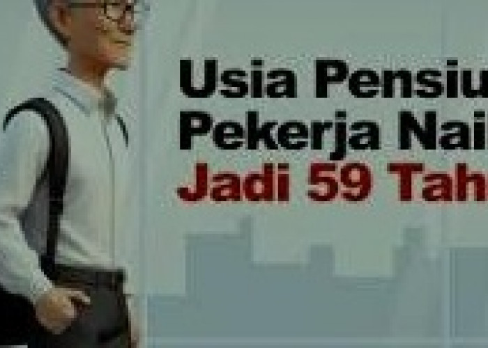 Resmi! Usia Pensiun Pekerja di Indonesia Menjadi 59 Tahun