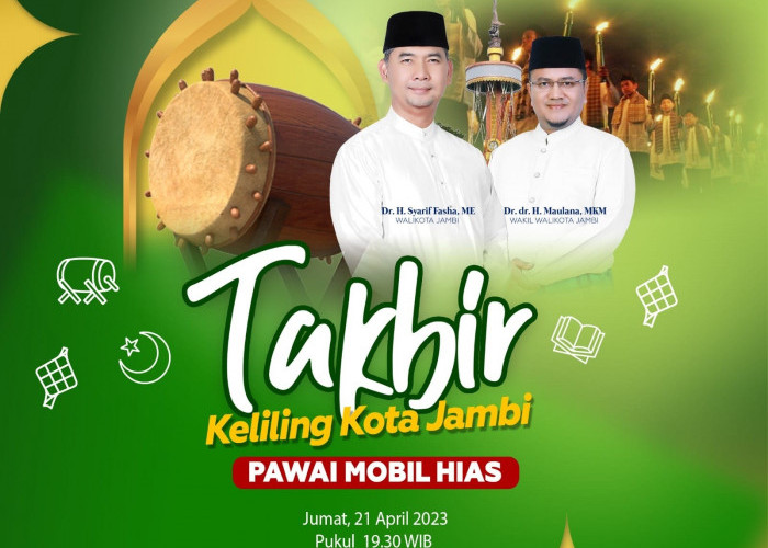 Semarak Idul Fitri 2023, Pemkot Jambi Gelar Takbir Keliling dan Pawai Mobil Hias, Ini Rute yang akan Dilewati