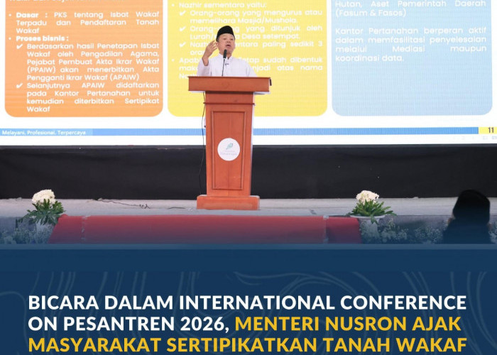 Bicara dalam International Conference on Pesantren 2026, Menteri Nusron Ajak Masyarakat Sertipikatkan Tanah