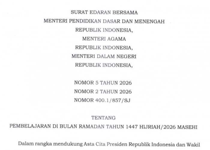 Pemerintah Terbitkan SEB Ramadan 2026,  Belajar Mandiri, Tatap Muka, dan Libur Lebaran, Berikut Penjelasannya
