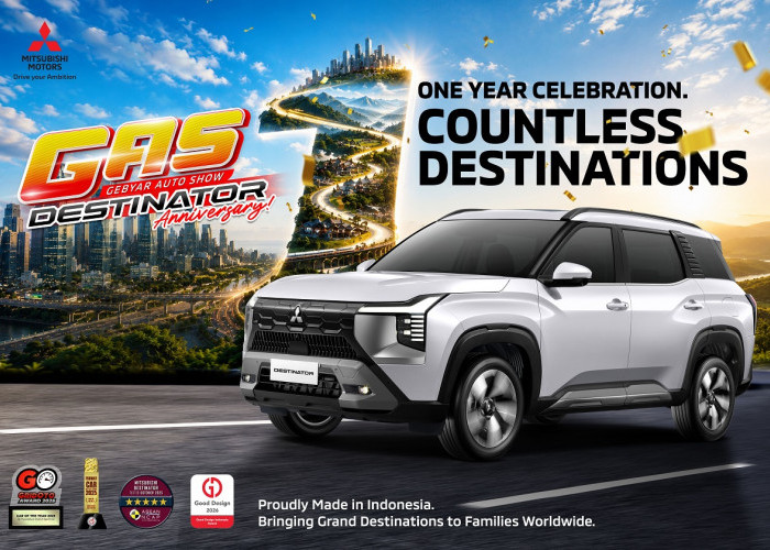 Mitsubishi Destinator Rayakan Satu Tahun Perjalanan Bersama Keluarga Indonesia Lewat Gebyar Auto Show