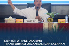 Menteri ATR/Kepala BPN: Transformasi Organisasi dan Layanan Pertanahan Harus Bermuara pada Kepastian