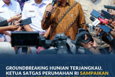Groundbreaking Hunian Terjangkau, Ketua Satgas Perumahan RI Sampaikan Dukungan Sertipikasi Gratis bagi MBR