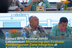 Kanwil BPN Provinsi Jambi Laksanakan Monitoring dan Evaluasi Pembangunan Zona Integritas di Kantor Pertanahan 