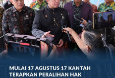 Mulai 17 Agustus 17 Kantah Terapkan Peralihan Hak Terintegrasi, Urus Balik Nama Maksimal 10 Hari
