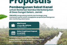 Segera Kirim Proposal untuk Pembangunan dan Monitoring Kanal Gambut di Jambi 