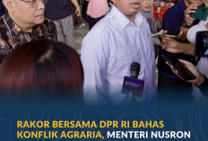 Rakor Bersama DPR RI Bahas Konflik Agraria, Menteri Nusron Jelaskan Tiga Kategori dan Mekanisme Penyelesaian