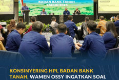 Konsinyering HPL Badan Bank Tanah, Wamen Ossy Ingatkan Soal Keseimbangan Kecepatan Layanan dan Kepastian Hukum