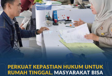 Perkuat Kepastian Hukum untuk Rumah Tinggal, Masyarakat Bisa Tingkatkan Sertipikat HGB ke HM Sekarang