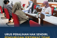 Urus Peralihan Hak Sendiri, Pengurusan Sertipikat Tidak Seribet yang Dibayangkan