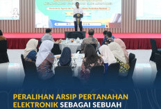 Peralihan Arsip Pertanahan Elektronik sebagai Sebuah Keniscayaan, Sekjen ATR/BPN: Harus Dikelola dengan Baik
