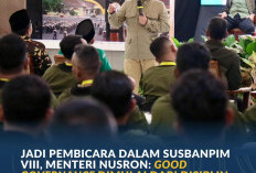 Jadi Pembicara dalam SUSBANPIM VIII, Menteri Nusron: _Good Governance_ Dimulai dari Disiplin, Pembagian Tugas